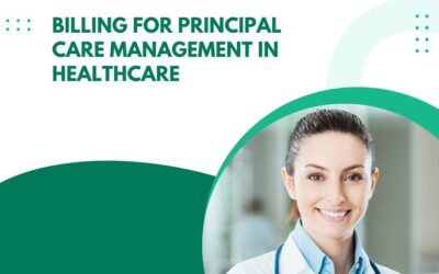 Principal Care Management Billing in Healthcare?