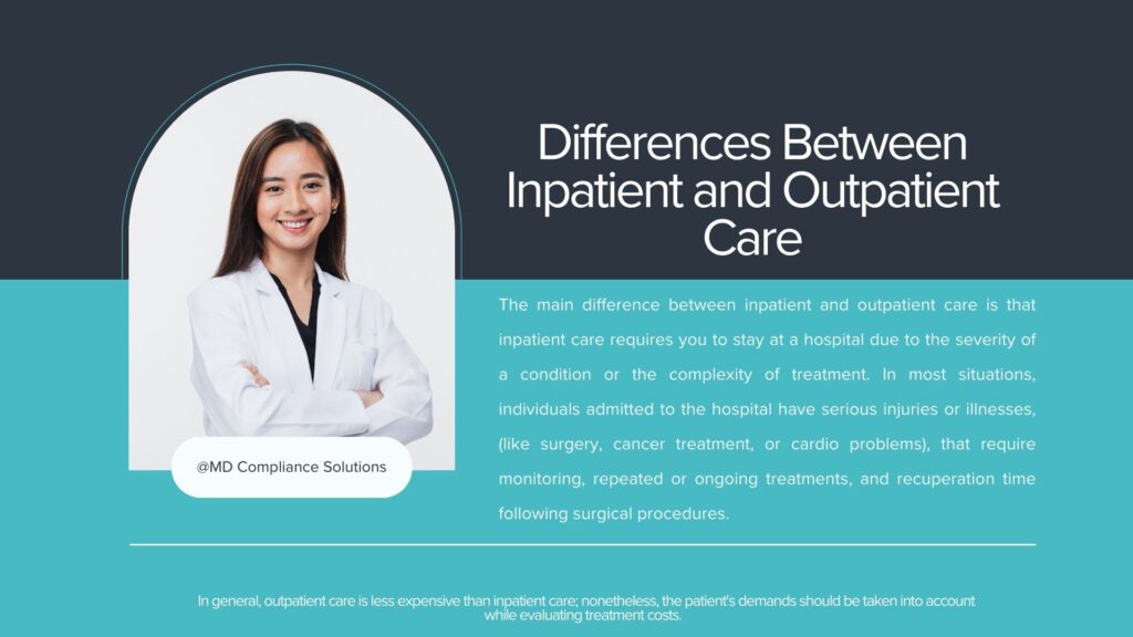 What are the Main Differences Between Inpatient and Outpatient Care