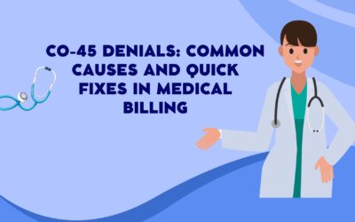 CO-45 Denial Code: Common Causes and Quick Fixes in Medical Billing