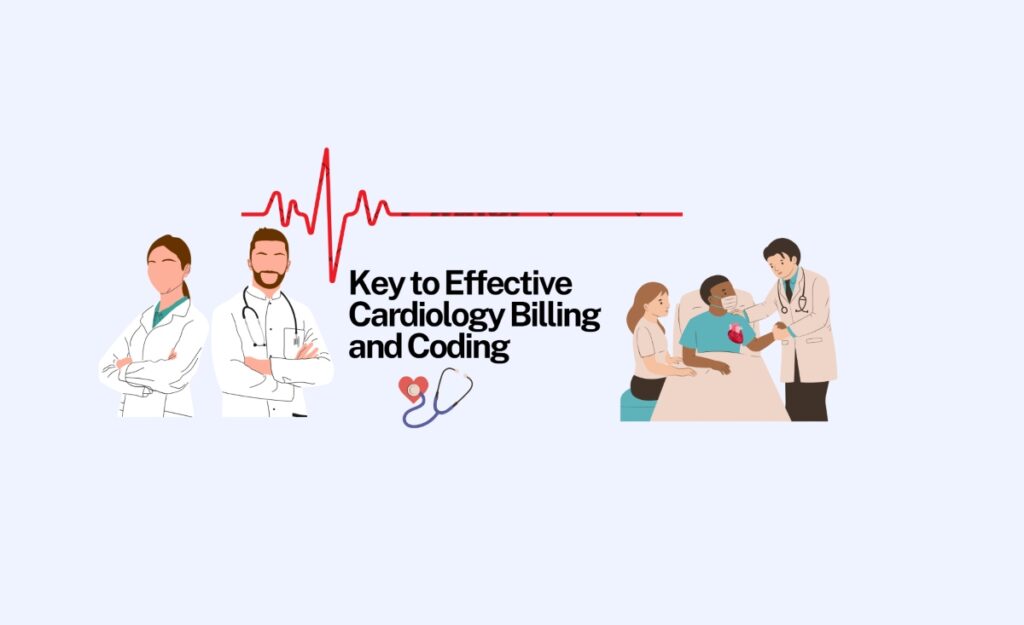 Key to Effective Cardiology Billing and Coding